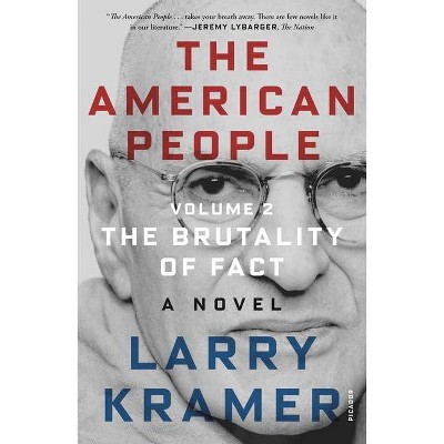 The American People: Volume 2 - (American People Series, 2) by  Larry Kramer (Paperback)