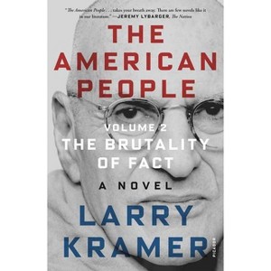 The American People: Volume 2 - by  Larry Kramer (Paperback) - 1 of 1