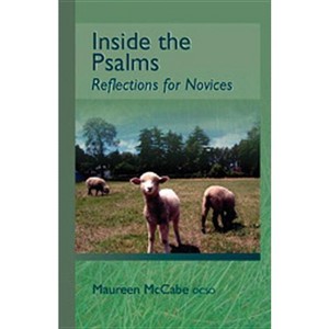 Inside the Psalms - (Monastic Wisdom) by  Maureen McCabe (Paperback) - 1 of 1