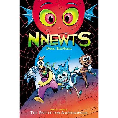 The Battle for Amphibopolis: A Graphic Novel (Nnewts #3), 3 - by  Doug TenNapel (Paperback)