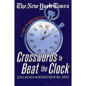The New York Times Crosswords to Beat the Clock - (New York Times Crossword Puzzles) (Paperback) - 1 of 1