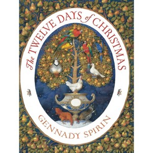 The Twelve Days of Christmas - by  Gennady Spirin (Paperback) - 1 of 1