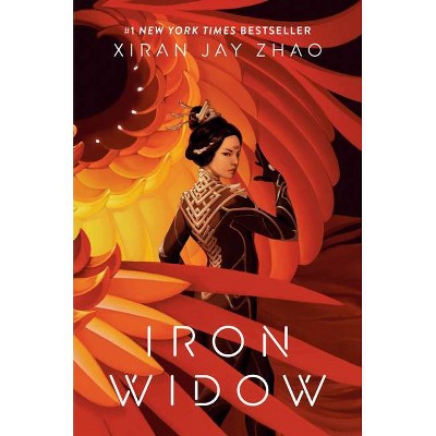 Iron Widow - by  Xiran Jay Zhao (Hardcover)