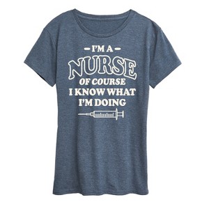 Women's - Instant Message - Nurse I Know What Im Doing Short Sleeve Graphic T-Shirt - 1 of 4
