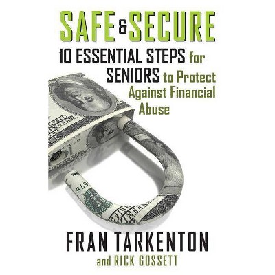 Safe and Secure - by  Fran Tarkenton & Rick Gossett (Paperback)