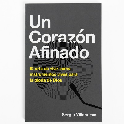 Un Corazón Afinado - by  Sergio Villanueva (Paperback)