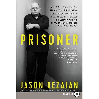Prisoner - Large Print by  Jason Rezaian (Paperback)