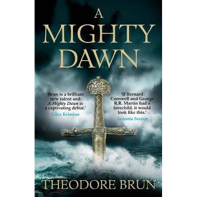 A Mighty Dawn - (Wanderer Chronicles) by  Theodore Brun (Paperback)