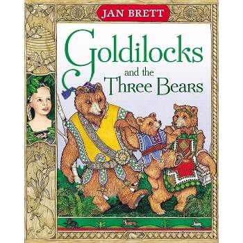Goldilocks and the Three Bears - by Jan Brett