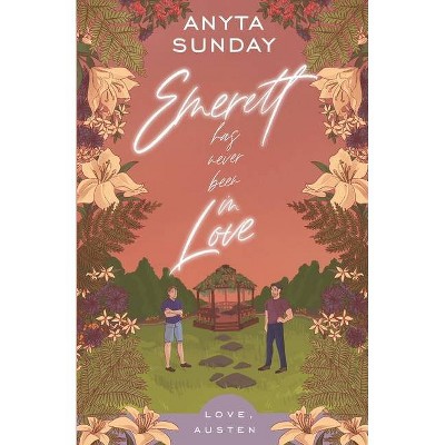 Emerett Has Never Been In Love - (Love, Austen) by  Anyta Sunday (Paperback)