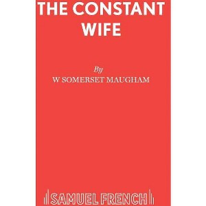 The Constant Wife - by  W Somerset Maugham (Paperback) - 1 of 1