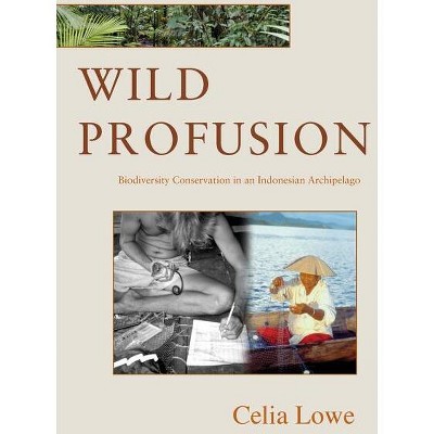 Wild Profusion - (In-Formation) by  Celia Lowe (Paperback)