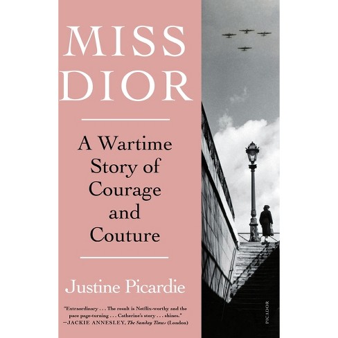 Miss Dior by Justine Picardie, review: the haunting story of how Dior's  sister survived the Gestapo