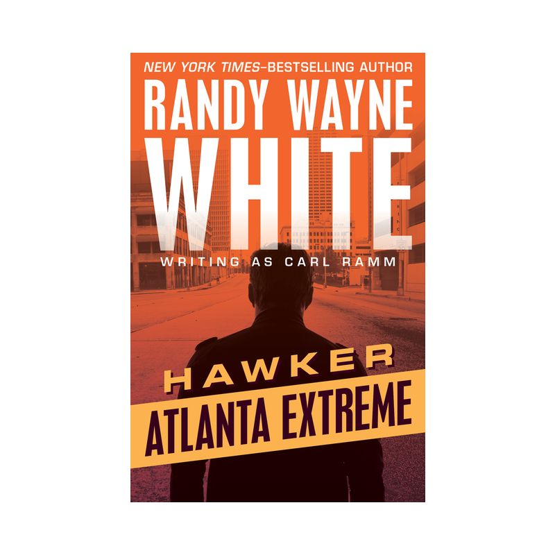 Atlanta Extreme - (Hawker) by  Randy Wayne White (Paperback), 1 of 2