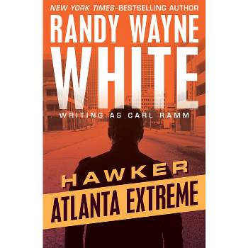 Atlanta Extreme - (Hawker) by  Randy Wayne White (Paperback)