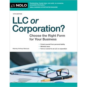LLC or Corporation? - 10th Edition by  Anthony Mancuso (Paperback) - 1 of 1