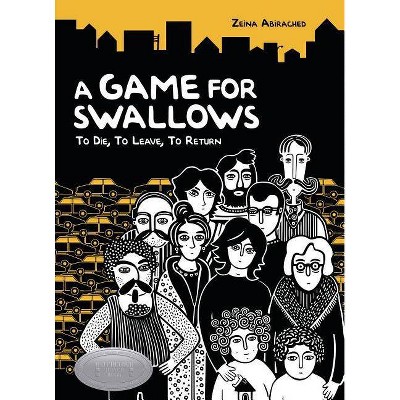 A Game for Swallows - by  Zeina Abirached (Paperback)