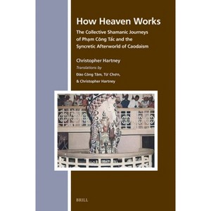 How Heaven Works - (Numen Book) by  Christopher Hartney (Hardcover) - 1 of 1