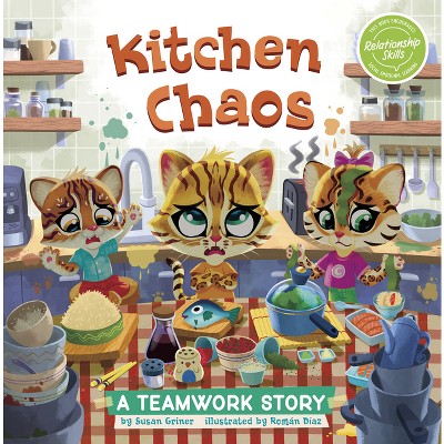 Kitchen Chaos - (My Spectacular Self) by  Susan Griner (Hardcover)