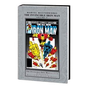 Marvel Masterworks: The Invincible Iron Man Vol. 17 - by  Dennis O'Neil & Peter Gillis & Bob Harras (Hardcover) - 1 of 1