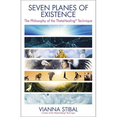 Seven Planes of Existence - by  Vianna Stibal (Paperback)