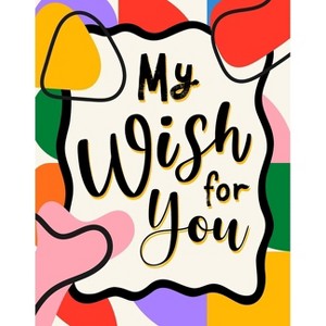 My Wish for You - (Hardcover) - 1 of 1