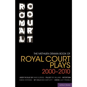 The Methuen Drama Book of Royal Court Plays 2000-2010 - (Play Anthologies) (Paperback) - 1 of 1