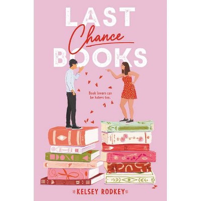 Last Chance Books - by Kelsey Rodkey