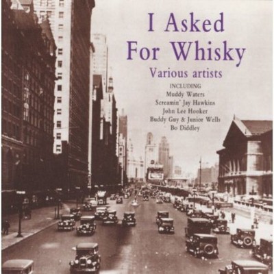 Various Artists - I Asked For Whiskey (CD)