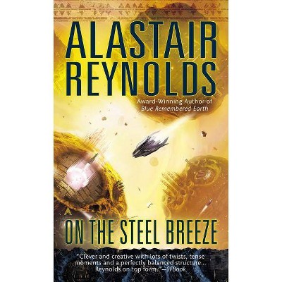 On the Steel Breeze - (Poseidon's Children) by  Alastair Reynolds (Paperback)