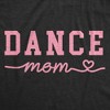 Womens Funny T Shirts Dance Mom Sarcastic Graphic Novelty Tee For Ladies - Crazy Dog Women's T Shirt - 2 of 4