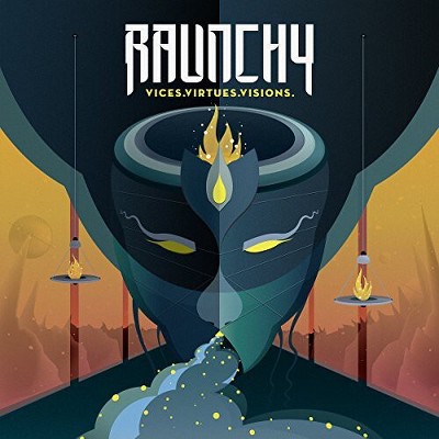 Raunchy - Vices Virtues Visions (CD)