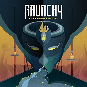 Raunchy - Vices Virtues Visions (CD) - 1 of 1