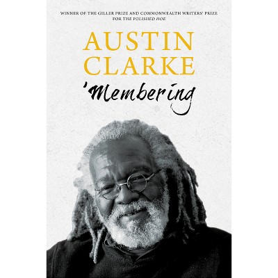 'membering - by  Austin Clarke (Paperback)