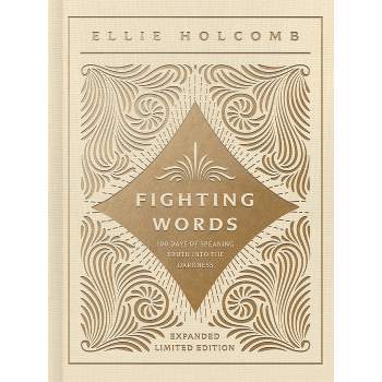 Fighting Words Devotional - by  Ellie Holcomb (Hardcover)