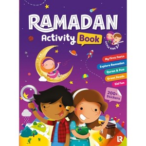Ramadan Activity Book (Little Kids) - by  Zaheer Khatri & Soulayman Segor (Paperback) - 1 of 1