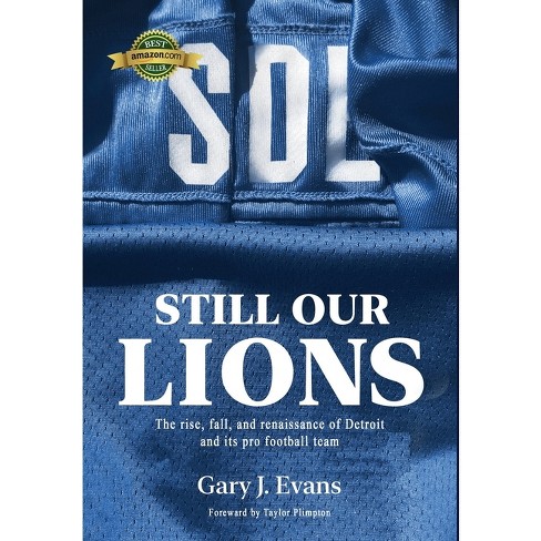 Sol Still Our Lions - By Gary Evans (hardcover) : Target