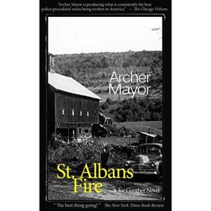 St. Alban's Fire - (Joe Gunther Mysteries) by  Archer Mayor (Paperback) - 1 of 1