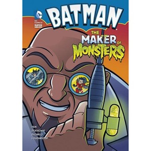 The Maker of Monsters - (Batman) by  Eric Fein (Paperback) - 1 of 1