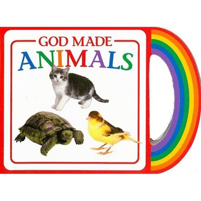 God Made Animals - (God Made...) by  Michael Vander Klipp (Board Book)