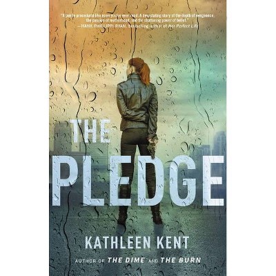 The Pledge - (Detective Betty) by  Kathleen Kent (Hardcover)