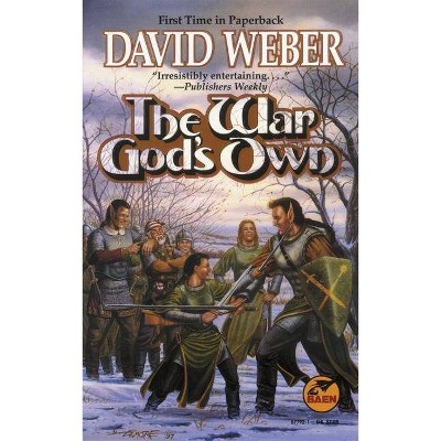 The War God's Own - (War God (Weber)) by  David Weber (Paperback)