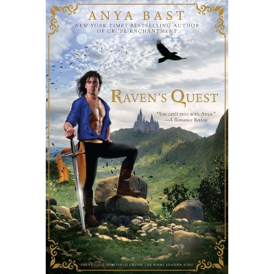 Raven's Quest - by  Anya Bast (Paperback)