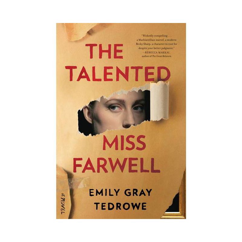 The Talented Miss Farwell - by  Emily Gray Tedrowe (Paperback), 1 of 2