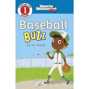 Baseball Buzz - (Sports Illustrated Kids Starting Line Readers) by  CC Joven (Paperback) - 1 of 1