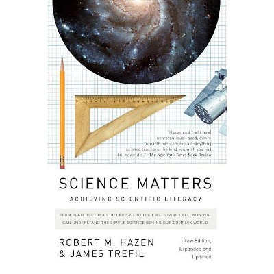 Science Matters - 2nd Edition by  Robert M Hazen & James Trefil (Paperback)