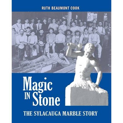 Magic in Stone - by  Ruth Beaumont Cook (Hardcover)