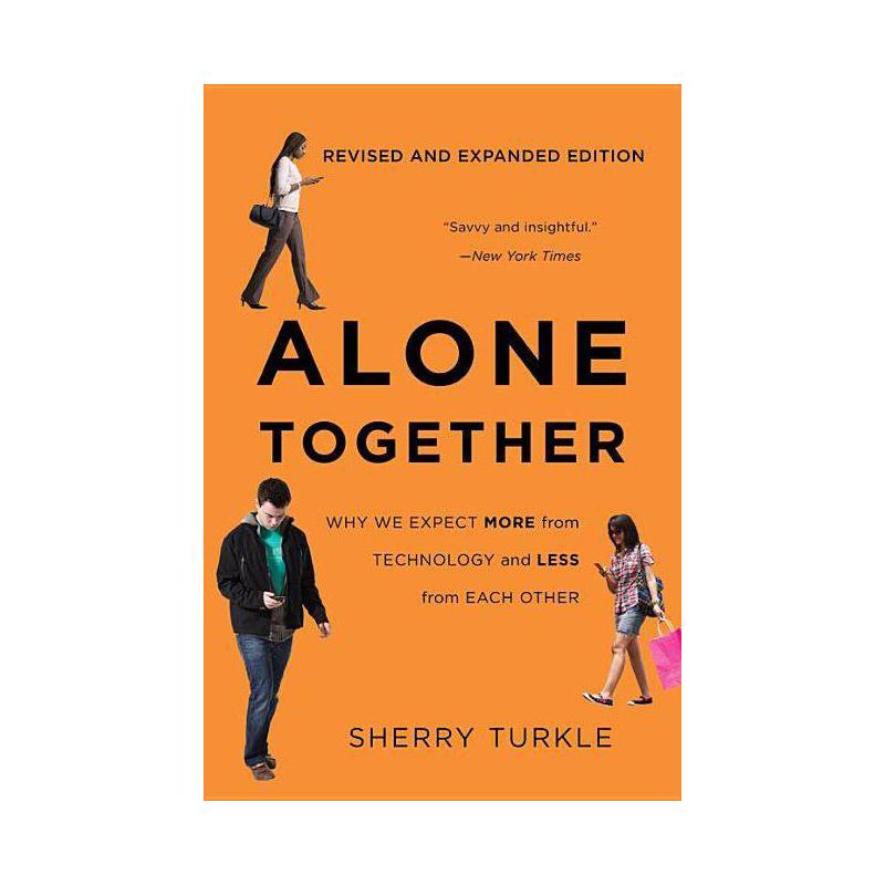 Alone Together - 3rd Edition by  Sherry Turkle (Paperback), 1 of 2