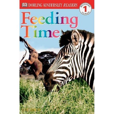 Feeding Time - (DK Readers Level 1) by  DK (Paperback)