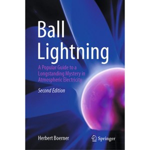 Ball Lightning - 2nd Edition by  Herbert Boerner (Hardcover) - 1 of 1